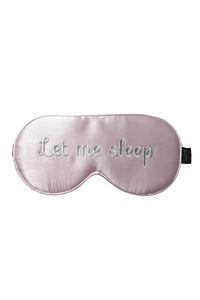 "Let Me Sleep" Silk Eye Mask